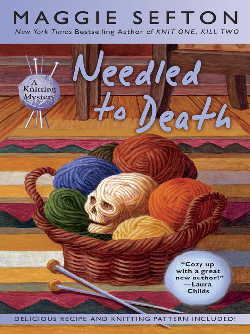Title details for Needled to Death by Maggie Sefton - Wait list